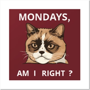 Mondays, Am I Right? Posters and Art
